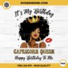 It's My Birthday Capricorn Queen PNG, African American PNG