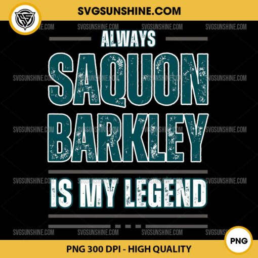 ALWAYS SAQUON BARKLEY IS MY LEGEND PNG, Saquon Barkley PNG