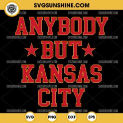 Anybody But Kansas City SVG, Kansas City Chiefs SVG