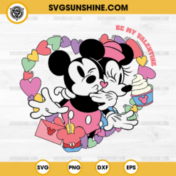 Be My Valentine Mickey And Minnie SVG, Disney Mickey Valentines Day SVG