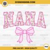 Coquette Bow Nana PNG, Pink Bow Nana PNG, Mother's Day PNG