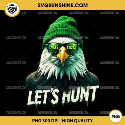 Eagles Let's Hunt PNG, Philadelphia Eagles PNG