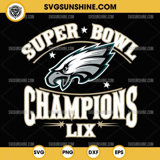 Eagles Super Bowl Champions LIX SVG, Philadelphia Eagles SVG, Super Bowl 2025 Victory SVG