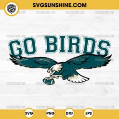 Go Birds SVG, Eagles Football SVG, Philadelphia Football SVG