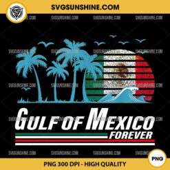 Gulf of Mexico Forever PNG, Retro Vintage Gulf of Mexico PNG