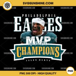 Jalen Hurts MVP Super Bowl LIX Champions PNG, Jalen Hurts Philadelphia Eagles PNG