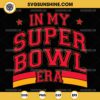 KC Chiefs In My Super Bowl Era SVG, Kansas City Chiefs SVG