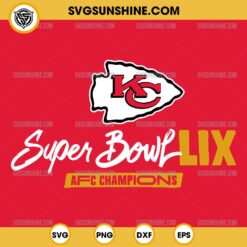 KC Chiefs Super Bowl LIX SVG, Kansas City Chiefs AFC Champions SVG