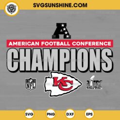 Kansas City Chiefs AFC Champions SVG, Kansas City Chiefs Super Bowl LIX SVG