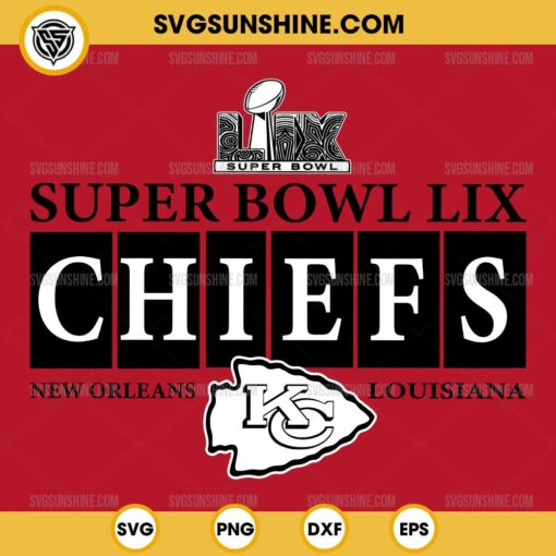 Kansas City Chiefs Super Bowl LIX SVG PNG Files