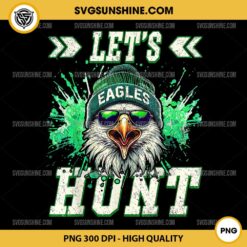 Let's Hunt Eagles PNG, Philadelphia Eagles football PNG