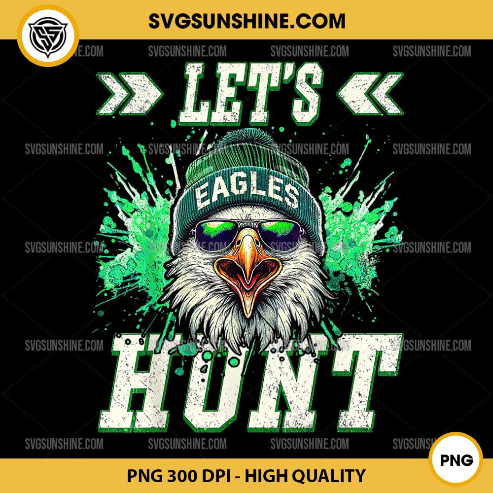 Let's Hunt Eagles PNG, Philadelphia Eagles football PNG Let's Hunt Eagles PNG, Philadelphia Eagles football PNG