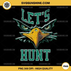 Let's Hunt Philadelphia Eagles PNG