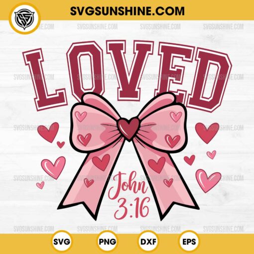 Loved John 3 16 SVG, Valentine's Day Coquette Bow Christian SVG