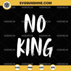 No King SVG, No Kings in America SVG PNG