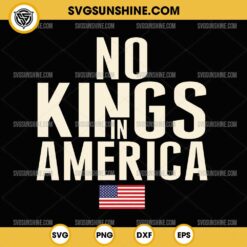 No Kings In America SVG, Democracy United States Independence SVG