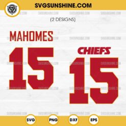 Patrick Mahomes 15 SVG, Patrick Mahomes Kansas City Chiefs 15 SVG, Super Bowl LIX SVG