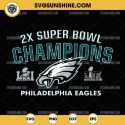 Philadelphia Eagles Super Bowl LIX 2025 SVG, Eagles Super Bowl LIX Champions SVG