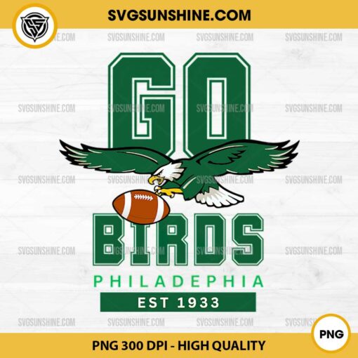 Philadelphia Football Go Birds EST 1933 PNG, Philadelphia Eagles PNG