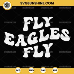 Silhouette Fly Eagles Fly SVG, Philadelphia Eagles Football SVG