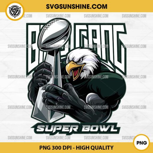 Super Bowl LIX Champions Bird Gang Philadelphia Eagles PNG