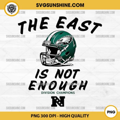 The East Is Not Enough PNG, Philadelphia Eagles Division Champions PNG