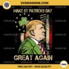 Trump Make St Patrick's Day Great Again PNG File