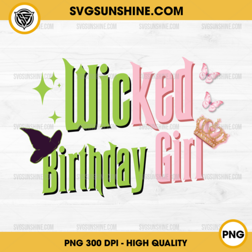 Wicked Birthday Girl PNG, Wicked Birthday PNG, Wicked Girl PNG