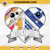 You R2 Cute Valentine’s Day SVG, Star Wars Valentine’s Day SVG