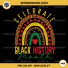 Celebrate Black History Month PNG, African American Black History Month PNG