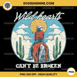 Wild Hearts Can’t Be Broken PNG, Cowgirl Riding Horse Vintage PNG