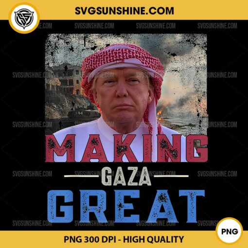 Trump Making Gaza Great PNG, Funny Trump President PNG