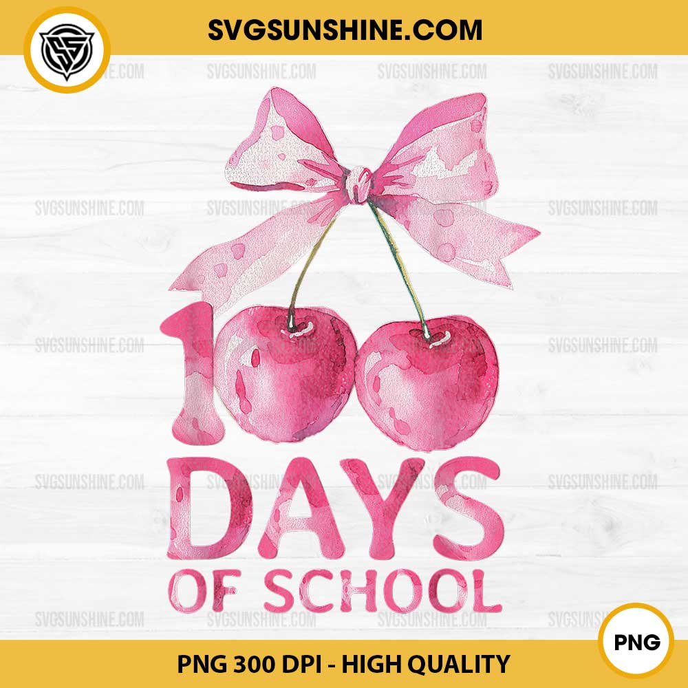 100 Days of School Coquette PNG, Cute Cherry Bow 100th Day School PNG 100 Days of School Coquette PNG, Cute Cherry Bow 100th Day School PNG