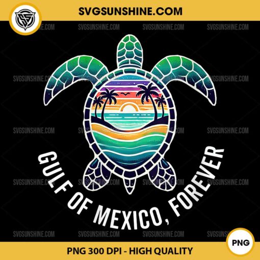 Gulf Of Mexico Forever PNG, Mexican Souvenir PNG, Mexican Gulf PNG