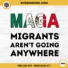 Migrants Arent Going Anywhere PNG, Mexican Pride PNG