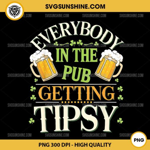 Everybody In The Pub Getting Tipsy PNG, Saint Patrick's Day PNG