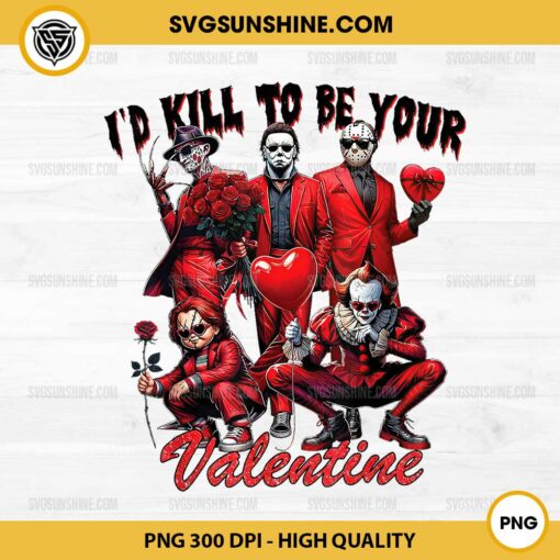 Horror Character I’ll Kill To Be Your Valentine PNG, Killer Valentine PNG