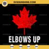 Elbows Up Canada SVG, Proud Canadian SVG