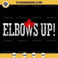 Elbows Up SVG, Canada SVG, Proud Canadian SVG