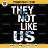 Los Angeles Dodgers They Not Like Us SVG, They Not Like Us LA Dodgers SVG