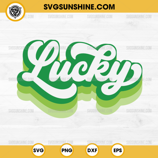 Lucky SVG, St Patrick's Day SVG