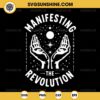 Manifesting The Revolution SVG