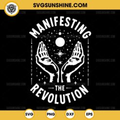 Manifesting The Revolution SVG