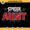 Spider Aunt SVG, Spiderman Aunt SVG