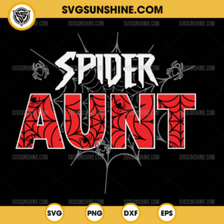 Spider Aunt SVG, Spiderman Aunt SVG