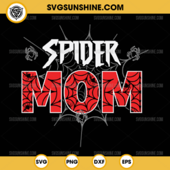 Spider Mom SVG, Spiderman Mom SVG