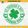 St Patricks Day Drinking Team SVG, Irish Drinking Team SVG, St Patrick's Day Beer SVG