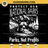 Protect Our National Parks Defund Doge SVG, Parks Not Profits SVG