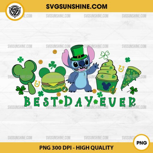 Stitch Best Day Ever PNG, Disney Stitch St Patricks Day PNG