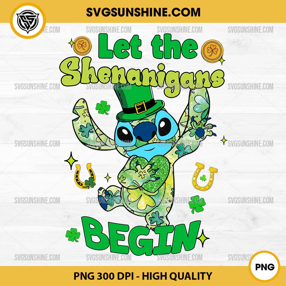 Stitch Shamrock Let The Shenanigans Begin PNG, Disney Stitch St Patricks Day PNG Stitch Shamrock Let The Shenanigans Begin PNG, Disney Stitch St Patricks Day PNG